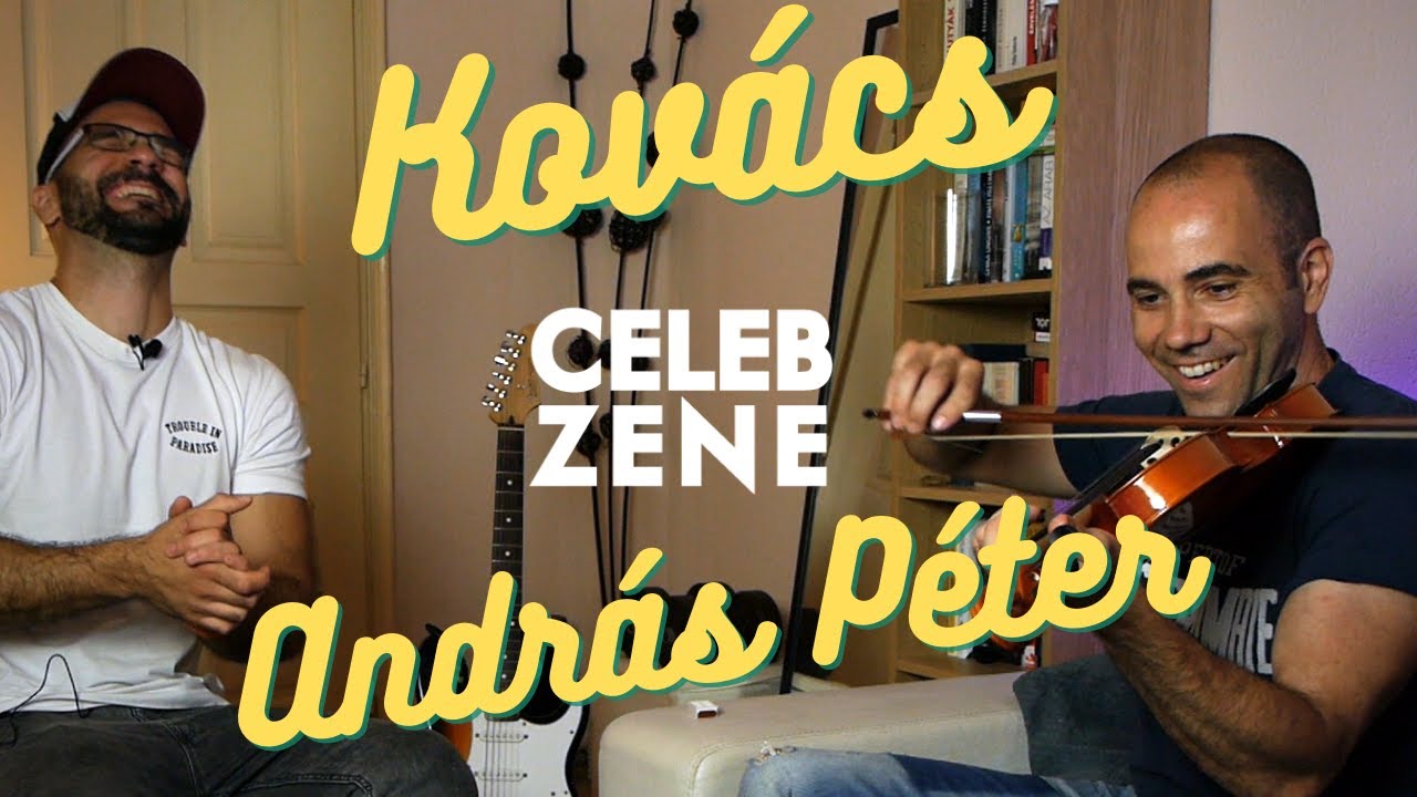 Celebzene - Kovács András Péter🔥 // Hegedülni is tud?😳