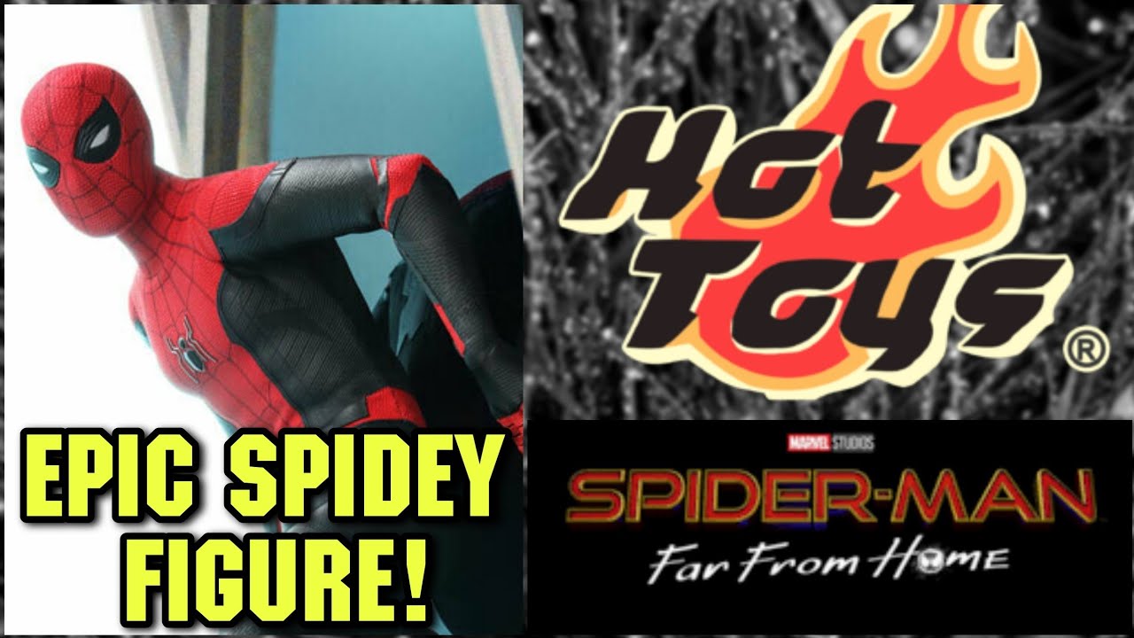 Why YOU Should Buy Upgraded Suit Spider-Man Hot Toys! | 1/6 Figure | Spiderman Far From Home