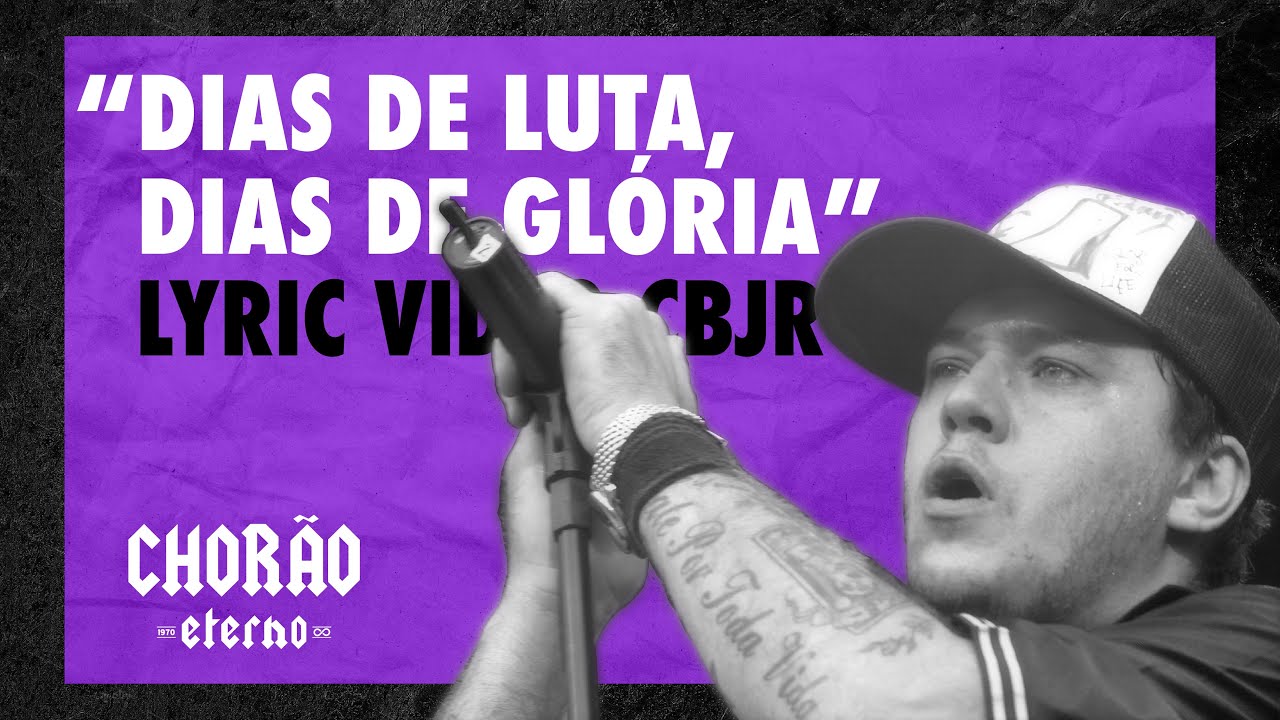 DIAS DE LUTA DIAS DE GLÓRIA - LYRIC VIDEO CBJR