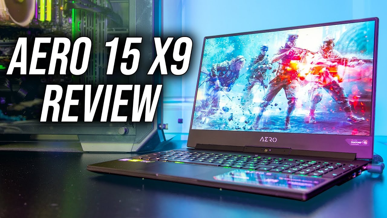 Gigabyte Aero 15 X9 Laptop Review - RTX 2070 Max-Q
