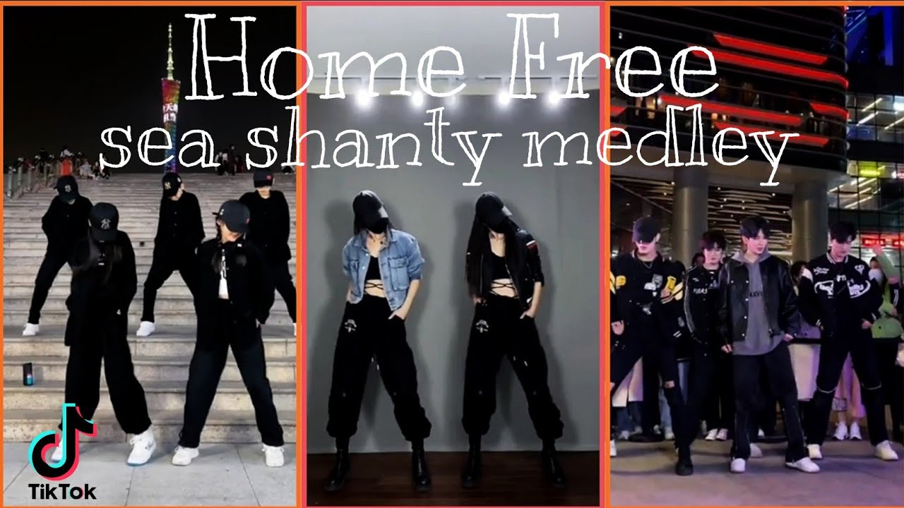 Home free - Sea shanty medely | Tiktok Compilation |New tiktok trend