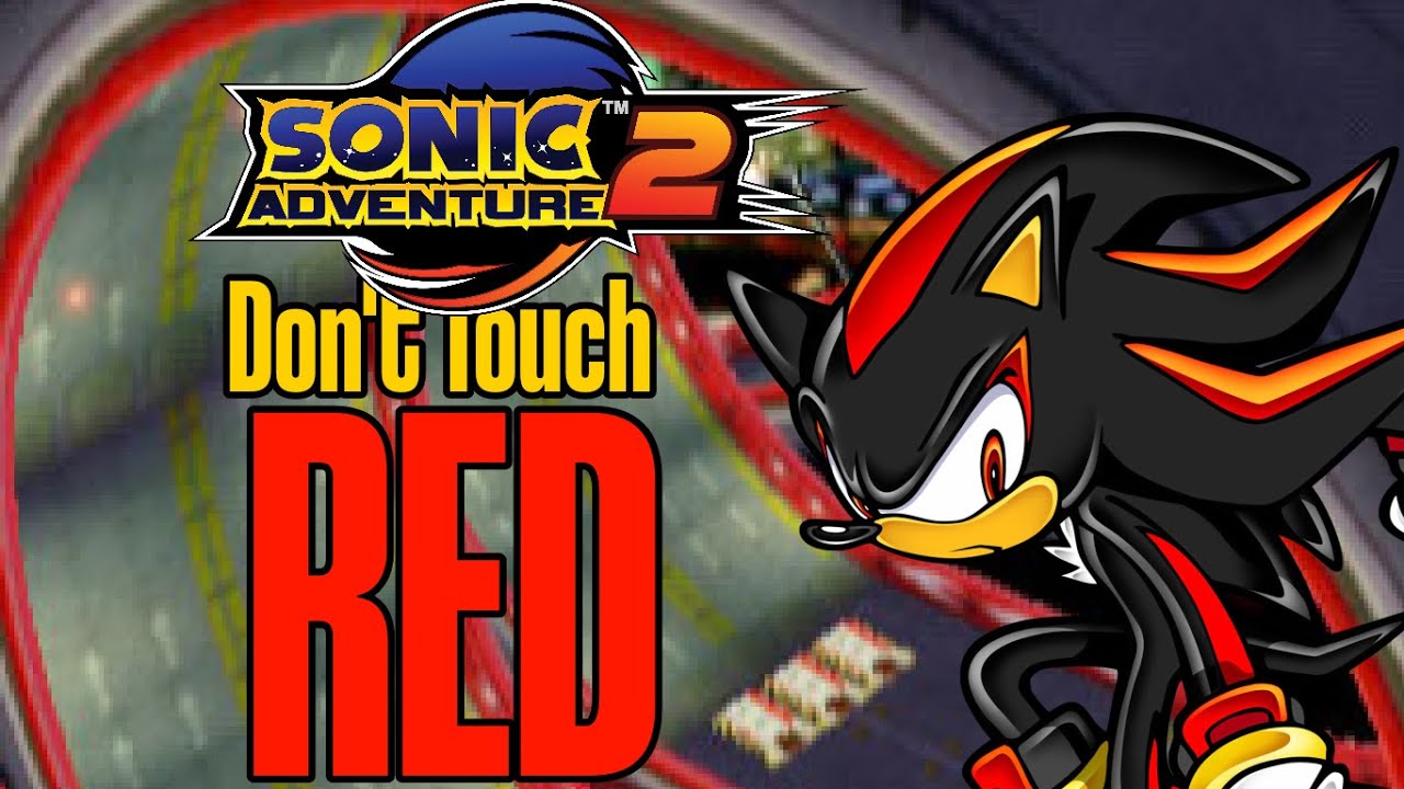 SONIC ADVENTURE 2 - DARK STORY - DON'T TOUCH RED
