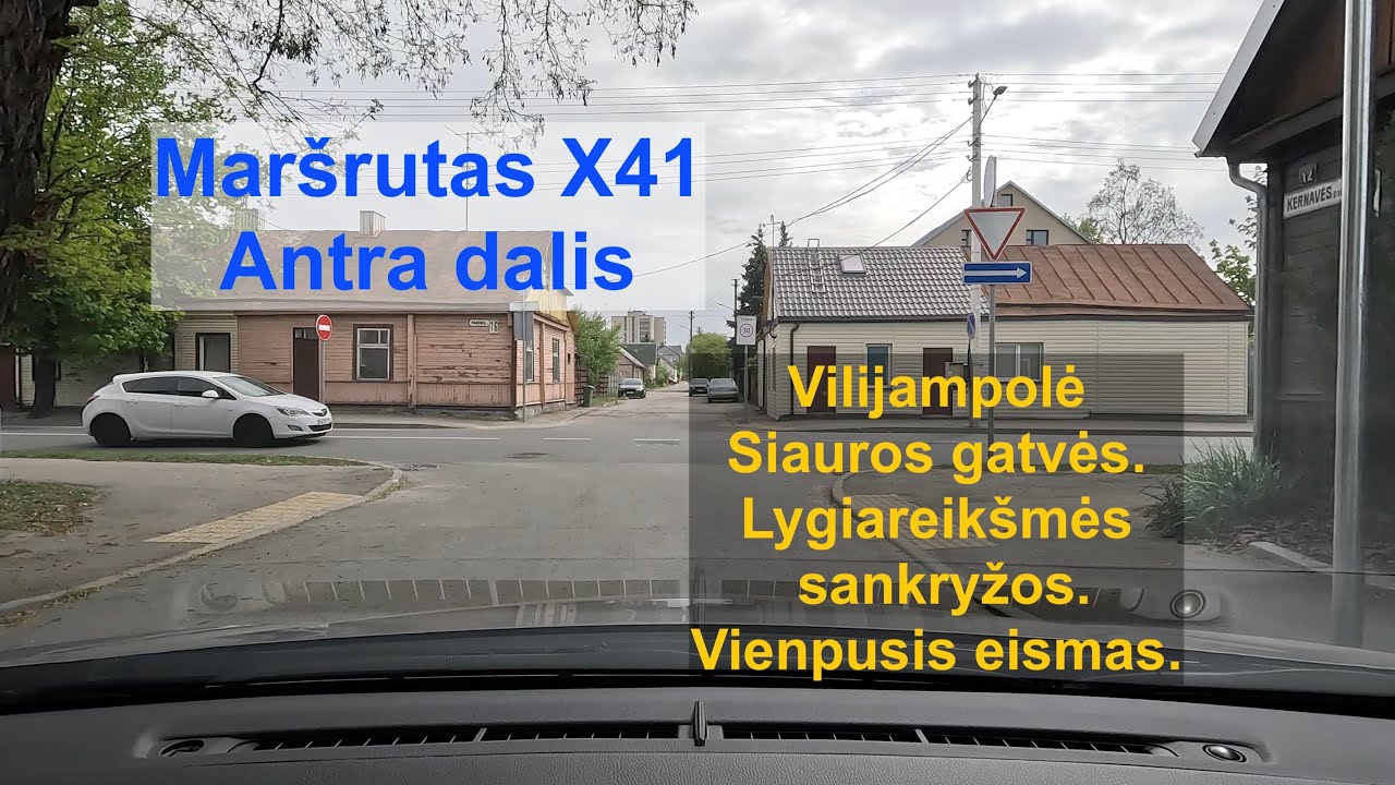 Maršrutas X41 Antra dalis. Vilijampolė.