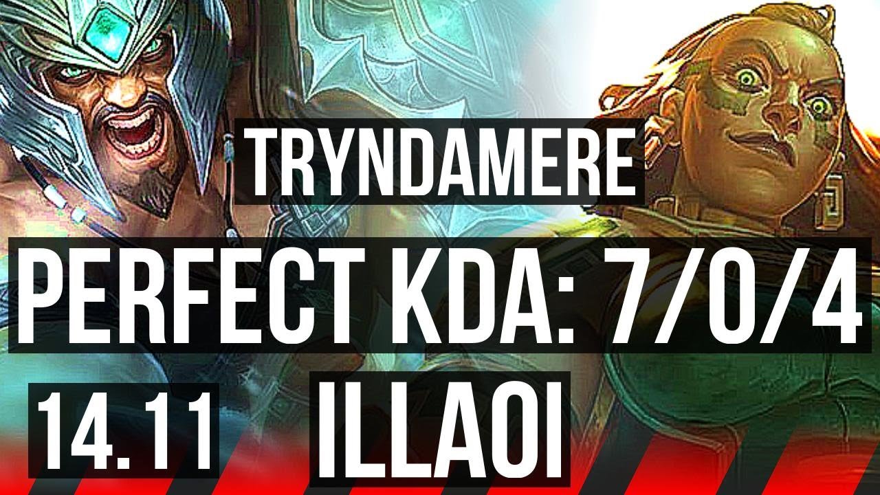 TRYNDAMERE vs ILLAOI (TOP) | 7/0/4, 6 solo kills, Godlike | EUW Master | 14.11