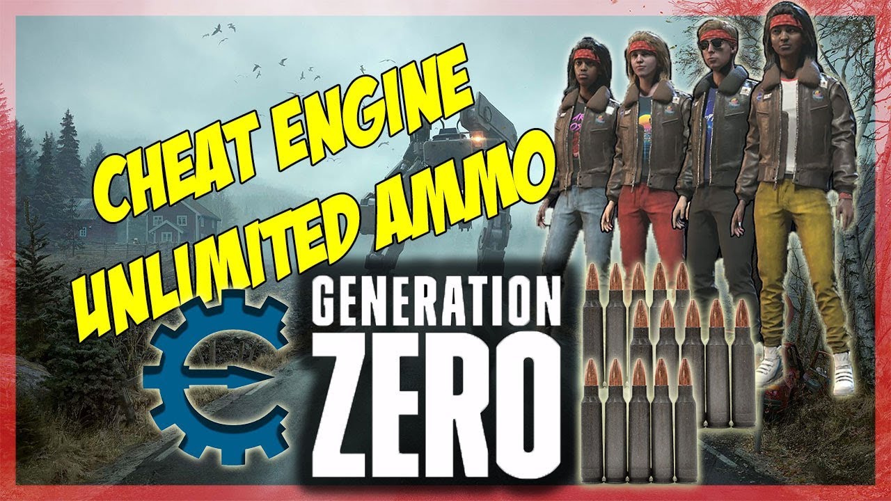 Generation Zero Cheat Engine 🔴 Unlimited Ammo