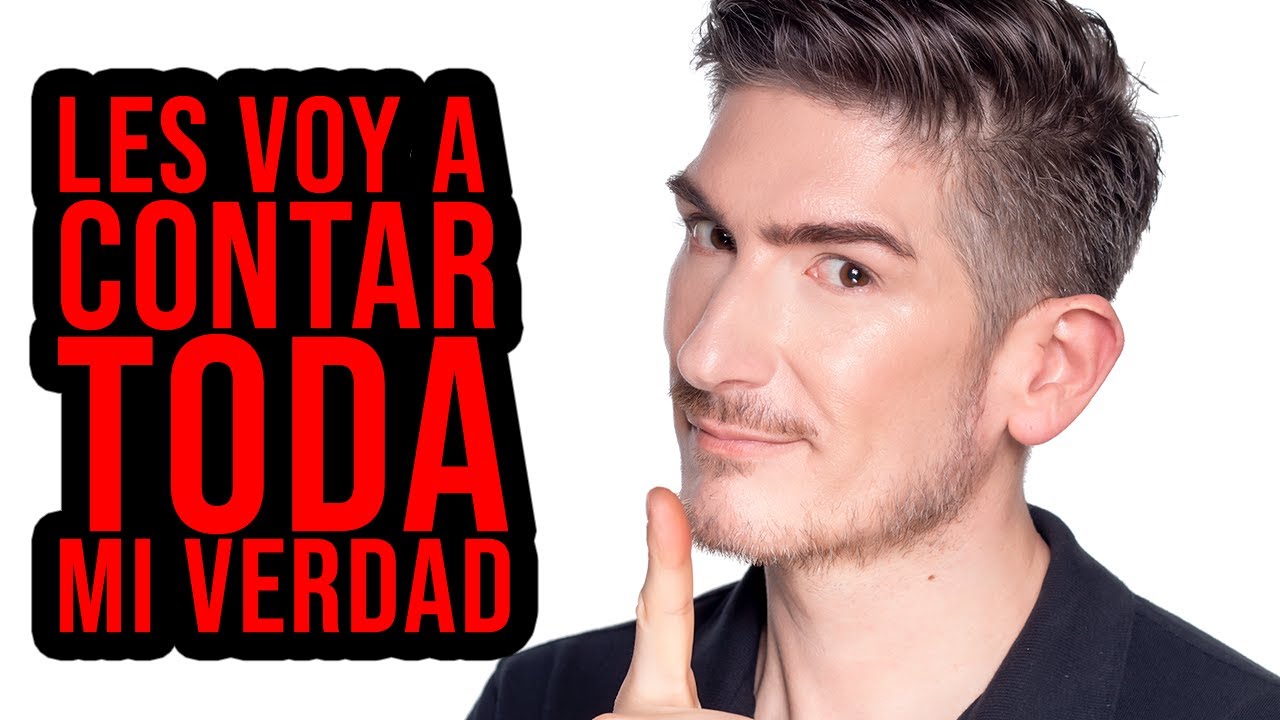 QUIERO CONTARLES ABSOLUTAMENTE TODA MI VERDAD 😩