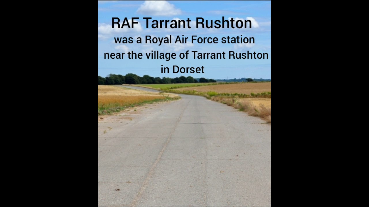 RAF Tarrant Rushton, Dorset.