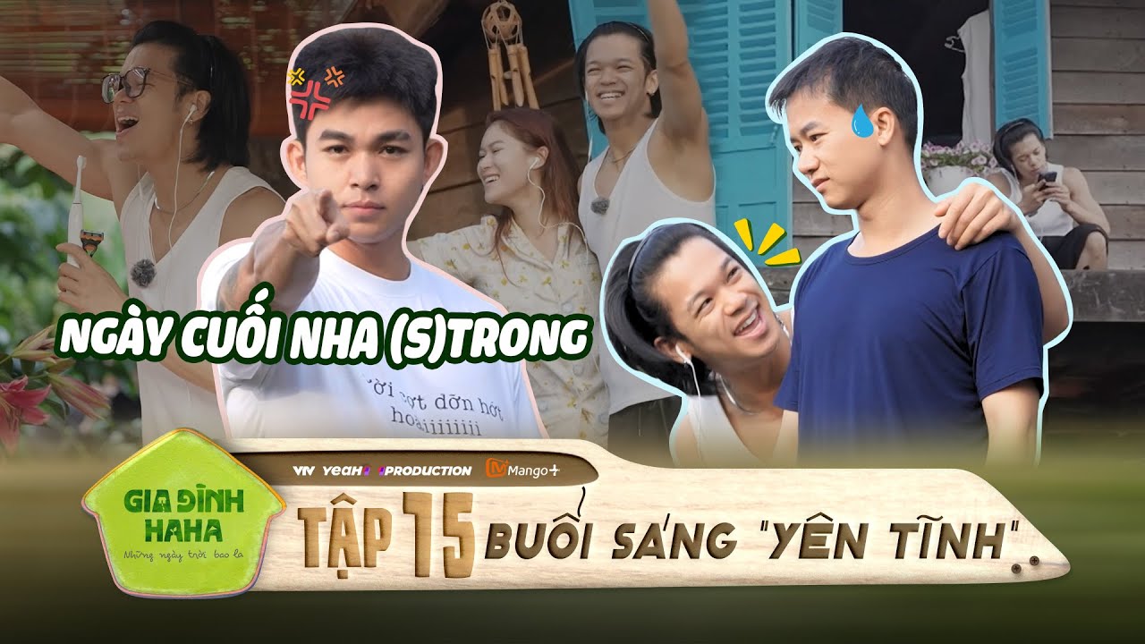 Buổi sáng “không hề yên tĩnh” tại khu tự trị của Anh cả Jun Phạm | Gia Đình Haha