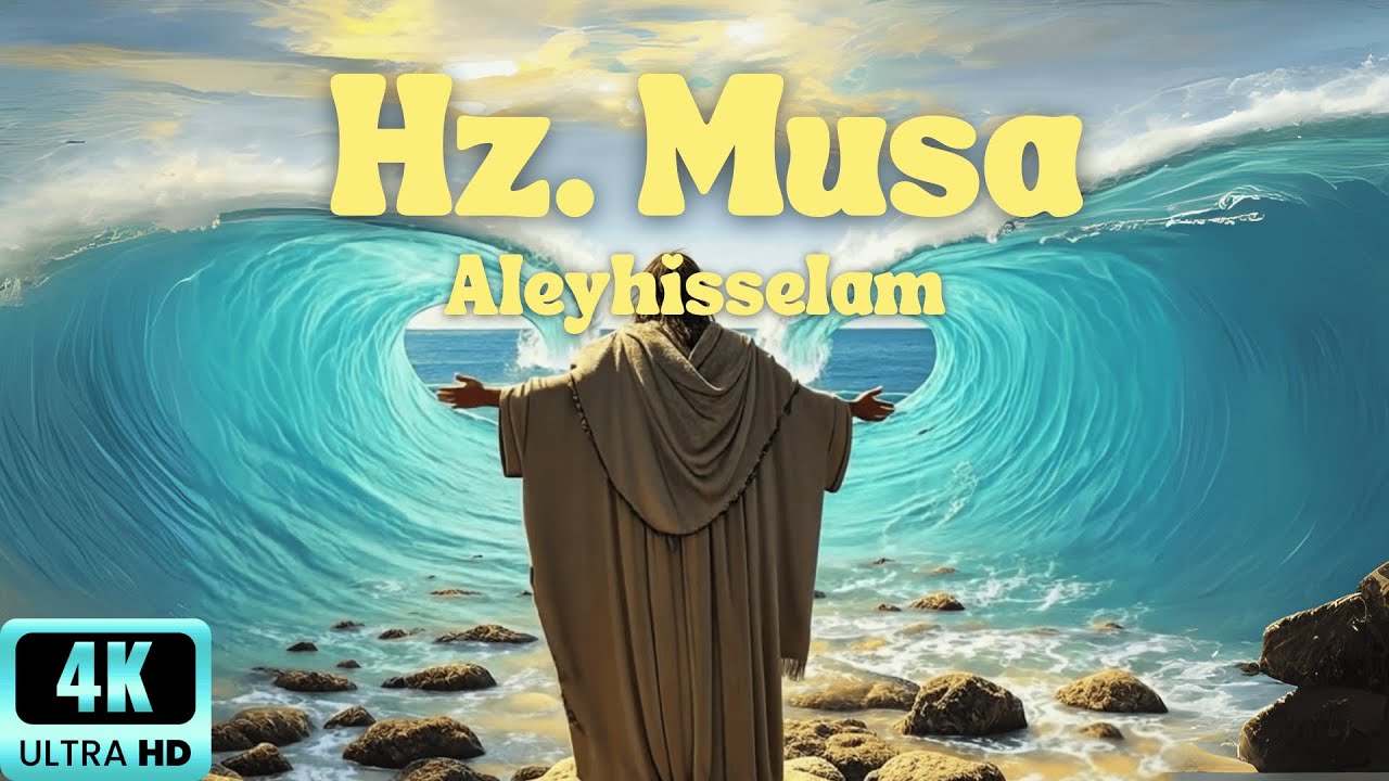 Hz. Musa Aleyhisselam