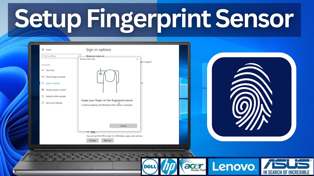 How To Setup Fingerprint Sensor in Windows 10/11 (HP, Dell, Asus, Acer, Lenovo)