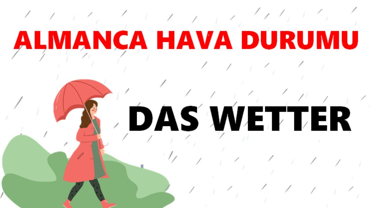 Hava durumu-72.DERS ALMANCA | 11.sınıf 4.ünite