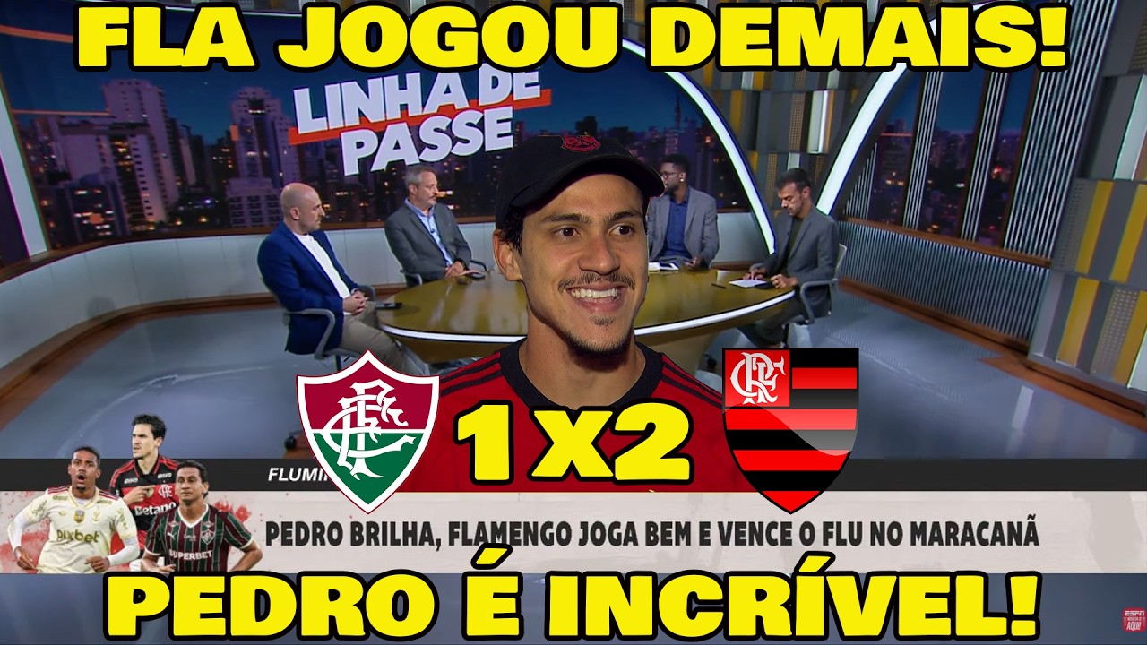 IMPRENSA FICOU DE BOCA ABERTA COM GOLA&Ccedil;O DE PEDRO! FLUMINENSE 1x2 FLAMENGO.