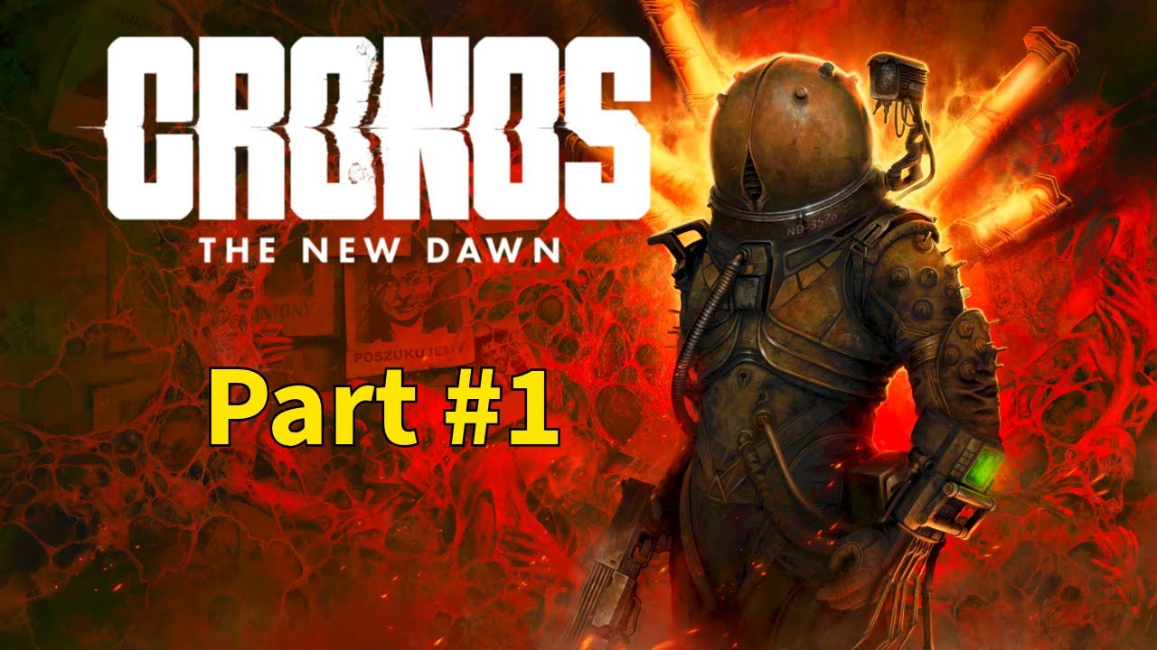 Cronos The New Dawn Part 1