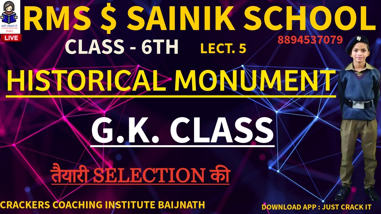 HISTORICAL MONUMENT LECT. 5 G.K. CLASS CRACKERS COACHING INSTITUTE BAIJNATH CLASS 6&9 #SAINIK#RMS