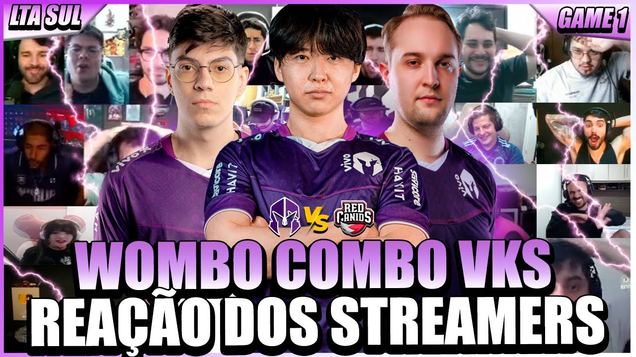 STREAMERS REAGEM ao WOMBO COMBO PERFEITO da VIVO KEYD em CIMA da RED NO GAEM 1 da LTA SUL