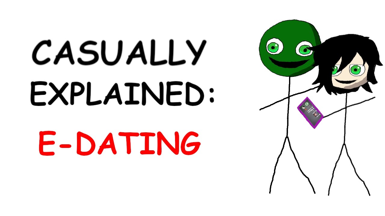Casually Explained: E-dating