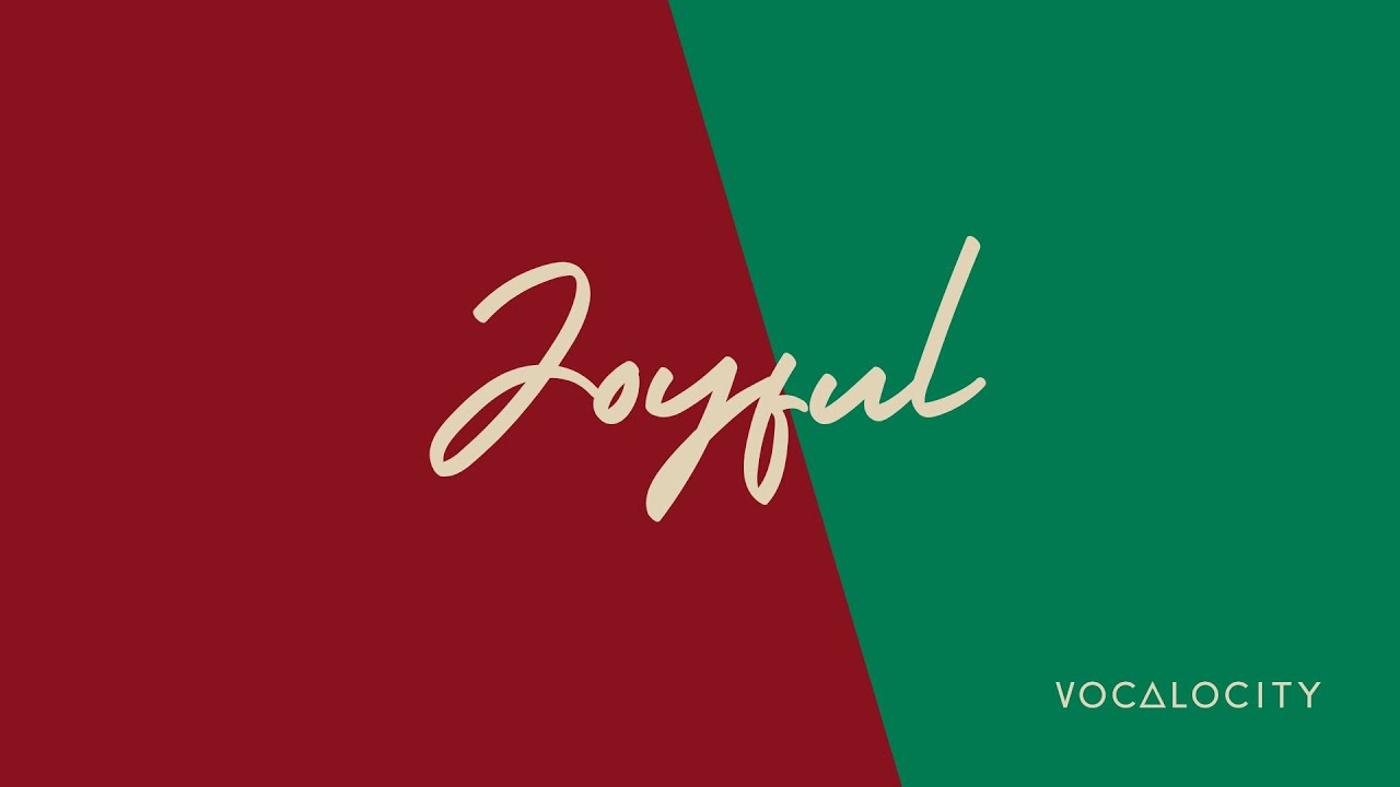 Vocalocity's Christmas EP | Joyful