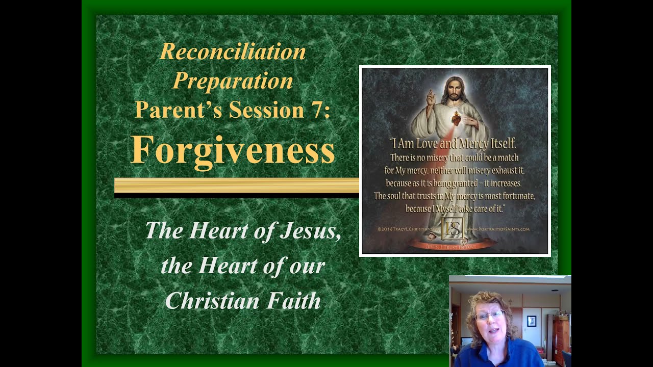 Parent Reconciliation Preparation Session Seven forgiveness
