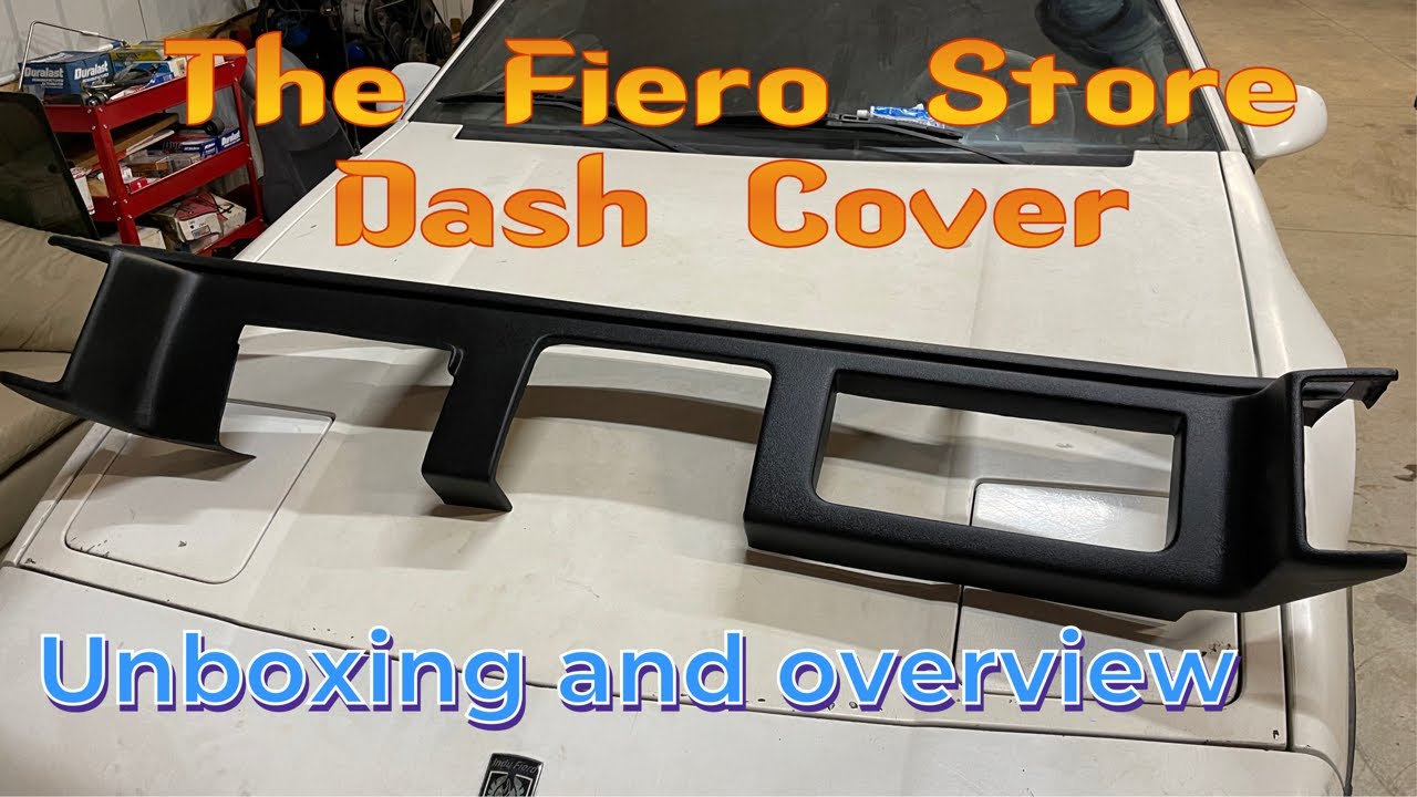 Fiero Store dash cover unboxing and overview