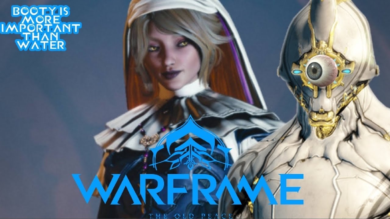 WARFRAME: The old peace trauma and booty
