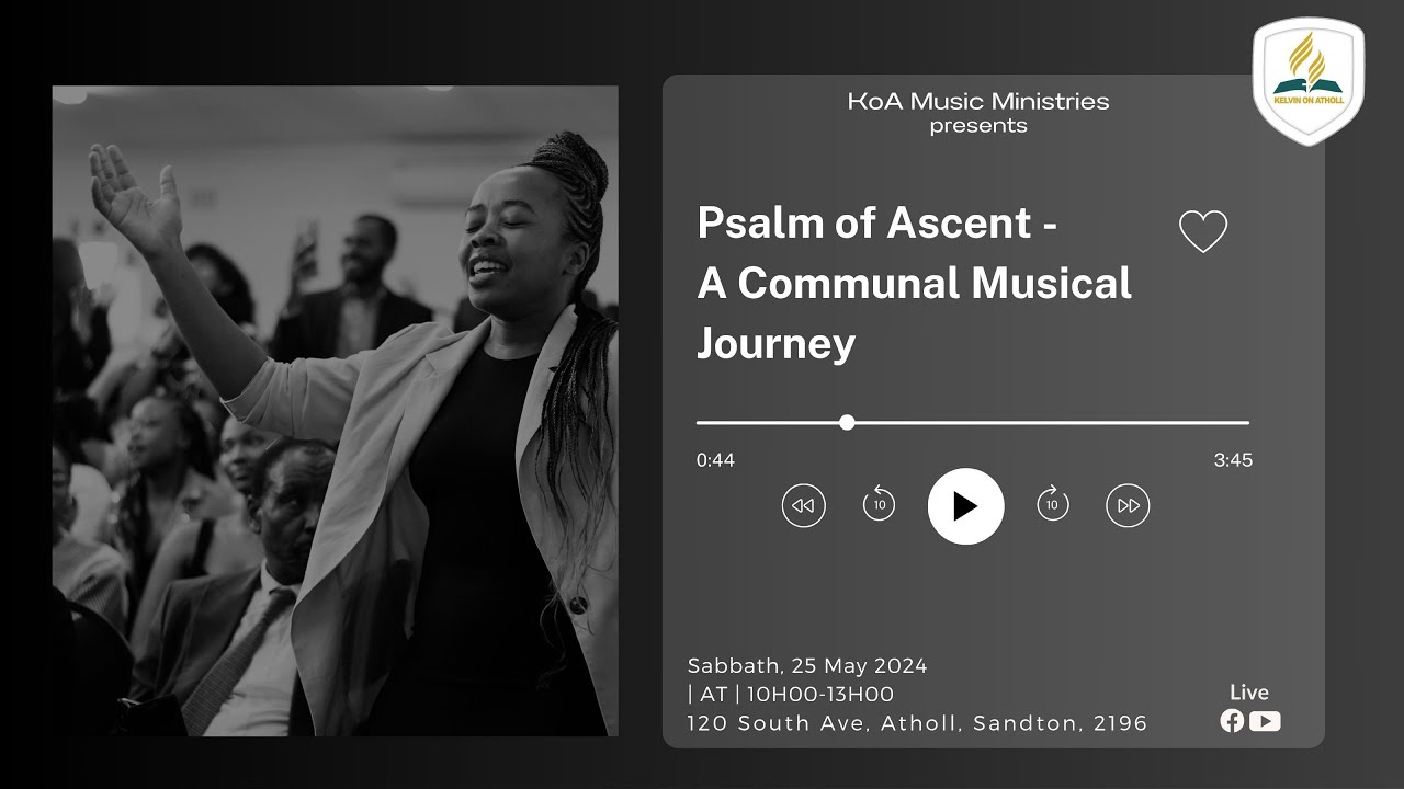 KoA Live Worship Experience - Psalm Of Ascent, A Communal Musical Journey