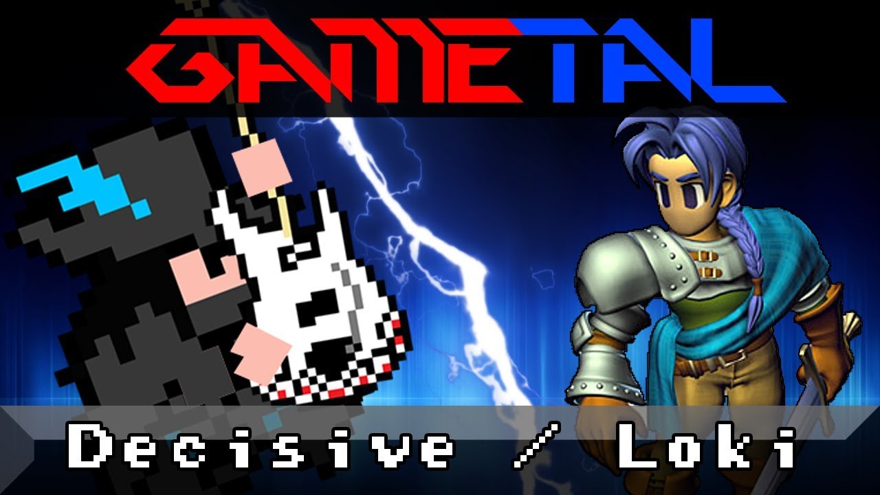 Decisive / Loki (Ogre Battle 64: Person of Lordly Caliber) - GaMetal Remix