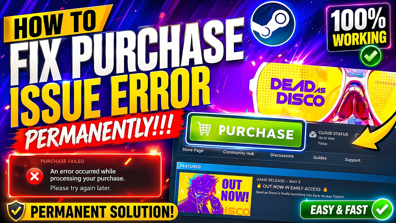 How to Fix Steam Purchase Issue Error PERMANENTLY (2026 Guide)