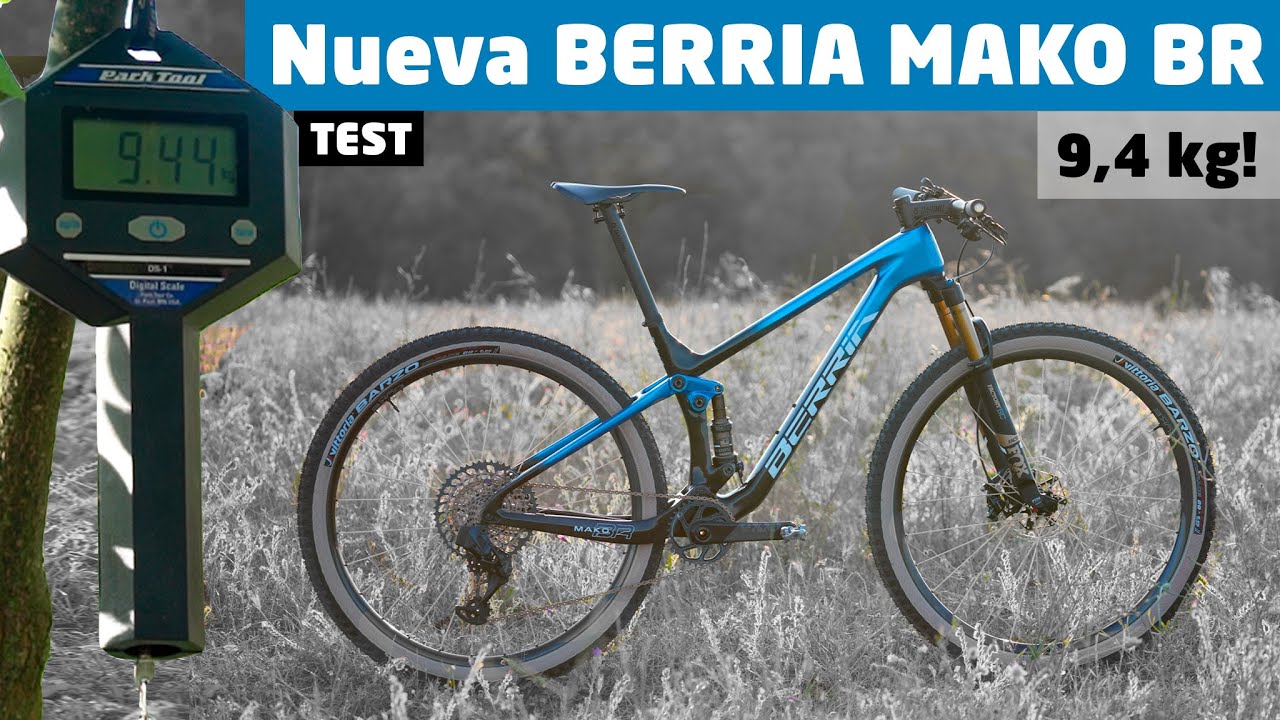 Test nueva Berria Mako BR y sus 9,4 kg