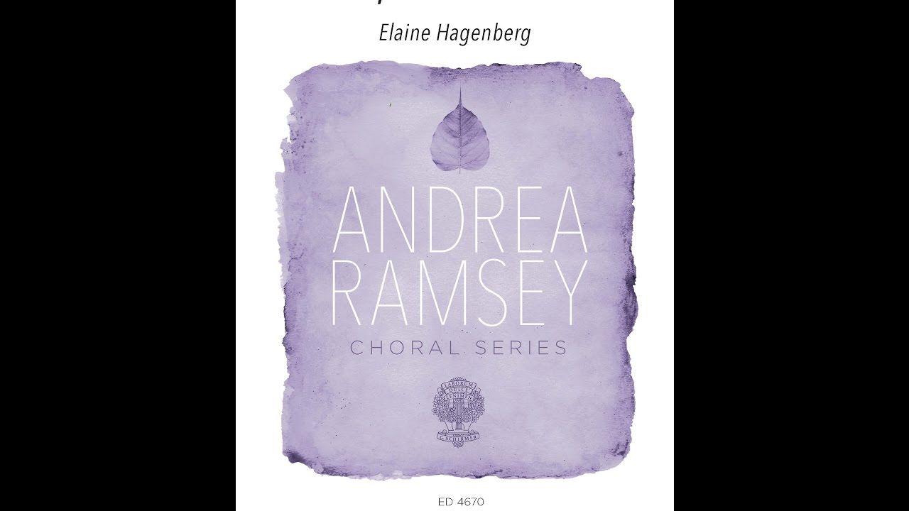 Oh, Think of Me (SSA Choir) - by Elaine Hagenberg