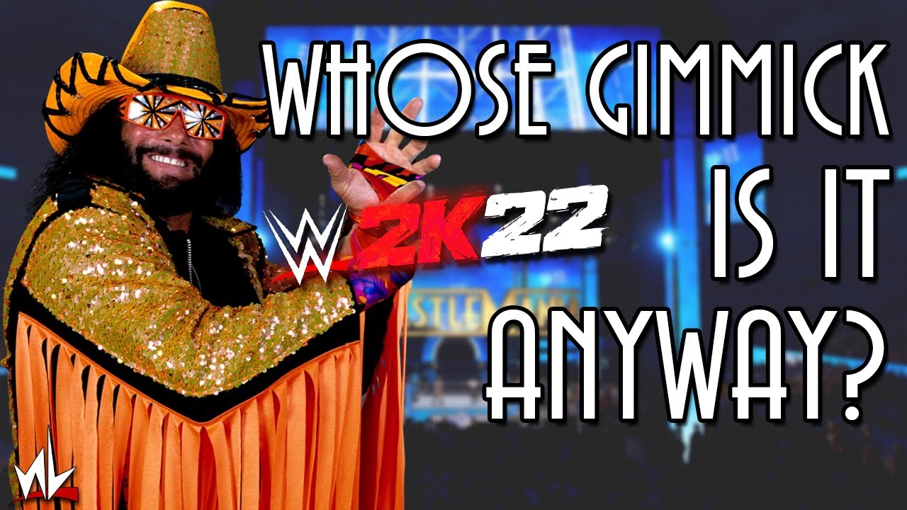 Whose Gimmick is it Anyway? - Macho Man Randy Savage [WWE 2K22]