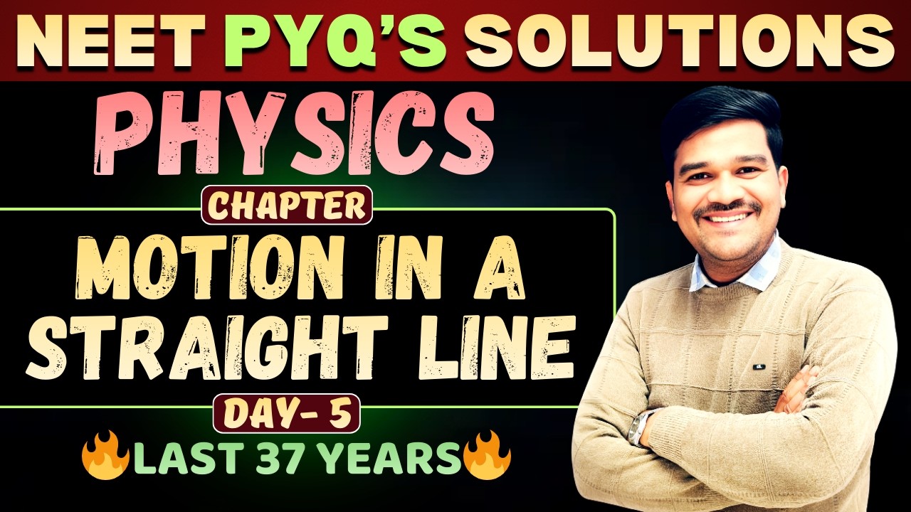 Motion in a Straight Line NEET 2026 🔥 | Day-5 | Most Repeated PYQs with Tricks | #neet2026 #neet