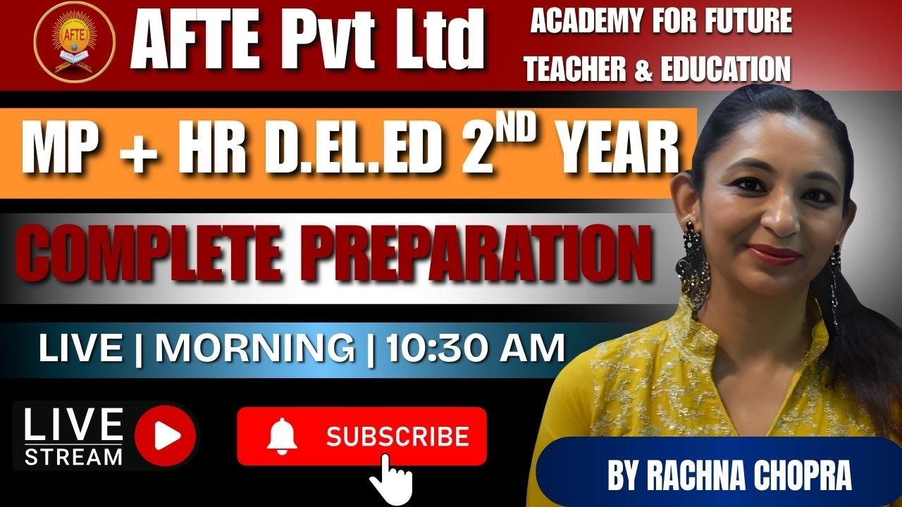 D.El.Ed 2nd Year L-03 | Full Concept Clear | Rachna Chopra Mam | AFTE Institute