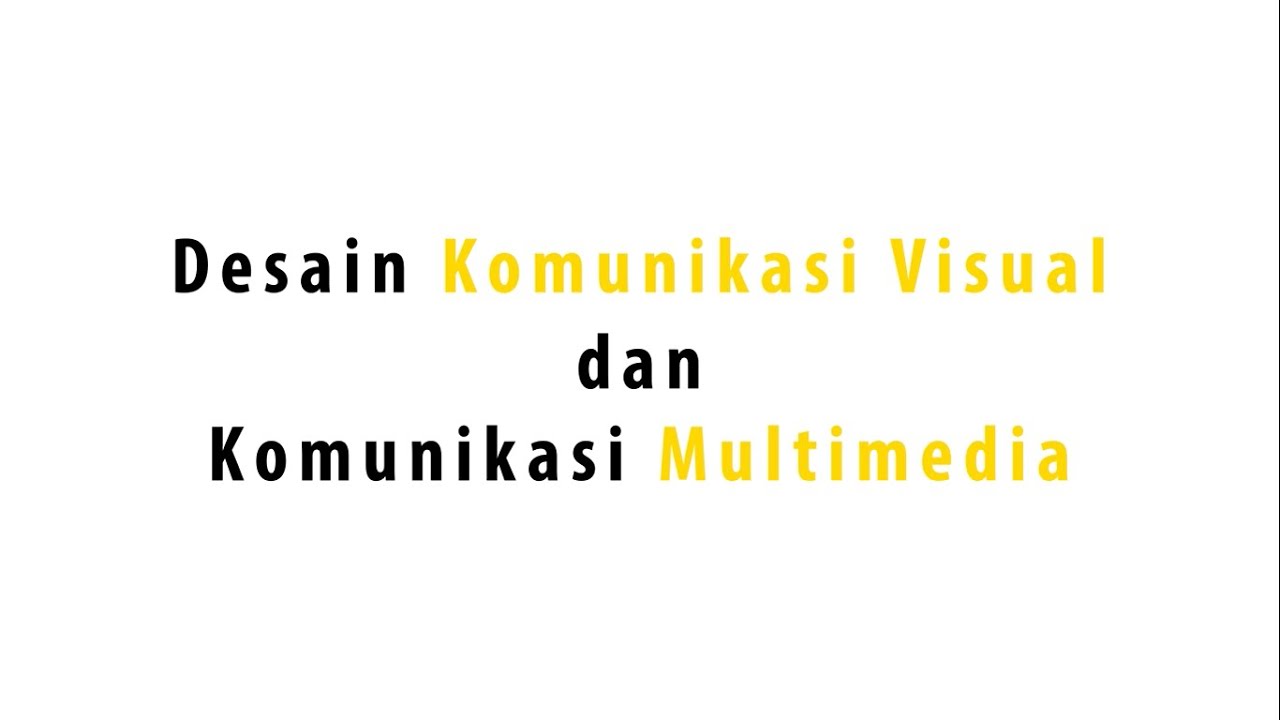 DKV dan Komunikasi Multimedia