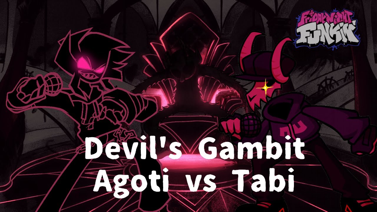 Friday Night Funkin' - Devil's Gambit but Agoti (old) And Tabi Sing it
