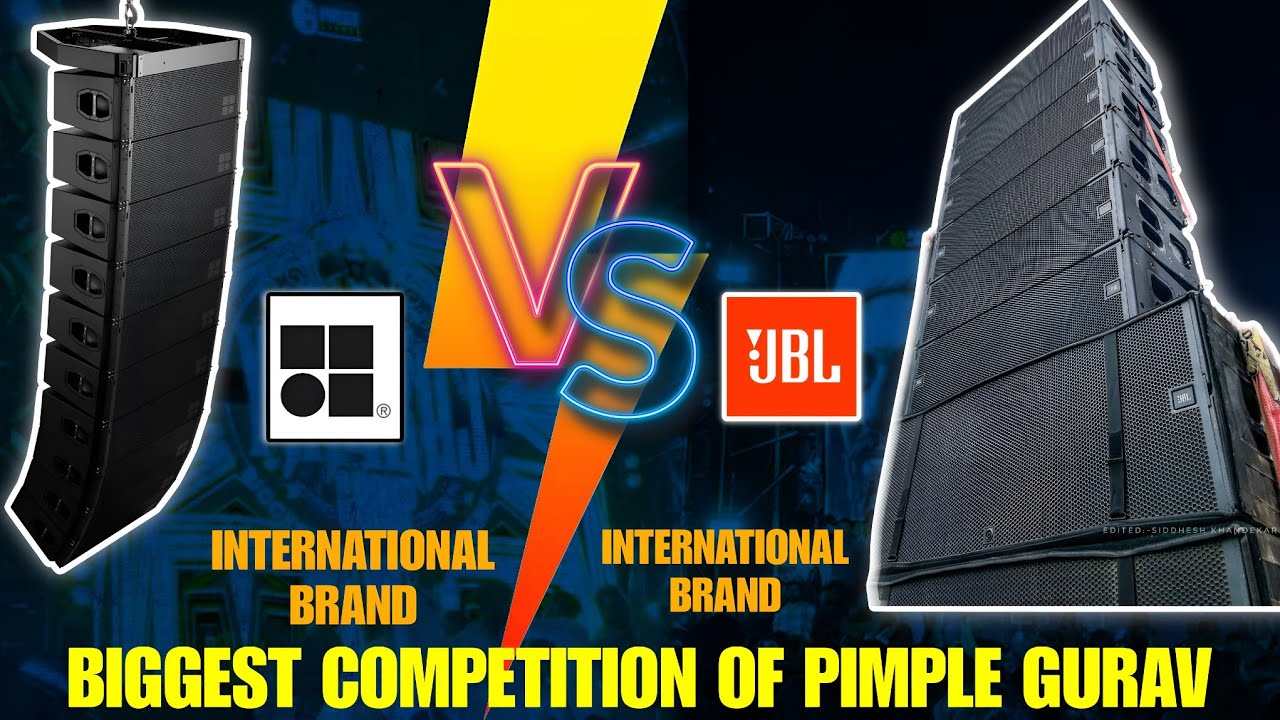 D&B AUDIOTEKNIK V/S JBL A12 | BIGGEST COMPETITION OF PIMPLE GURAV 