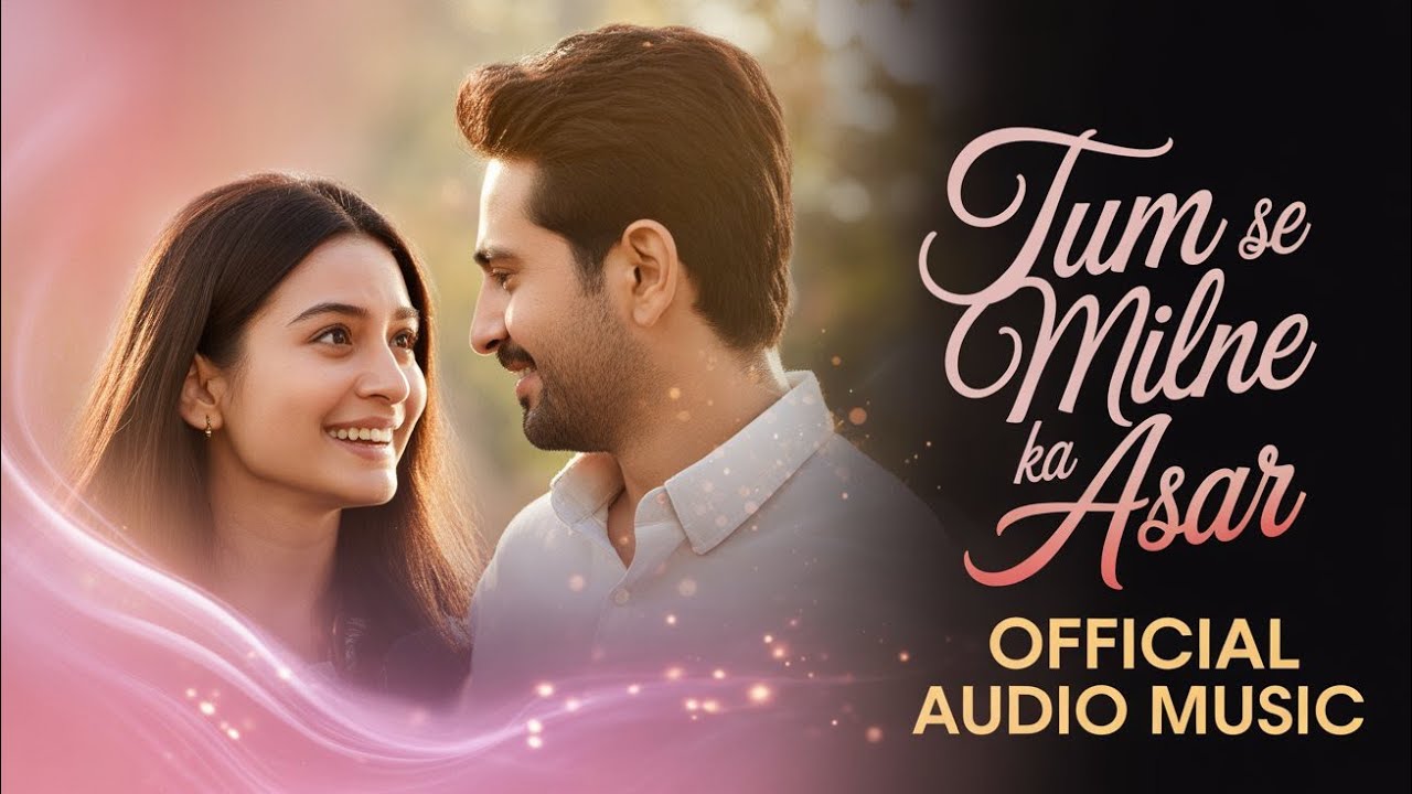 Tumse Milne Kaa Asar ❤️ | Romantic Hindi Lofi Song | Soft Love Vibes