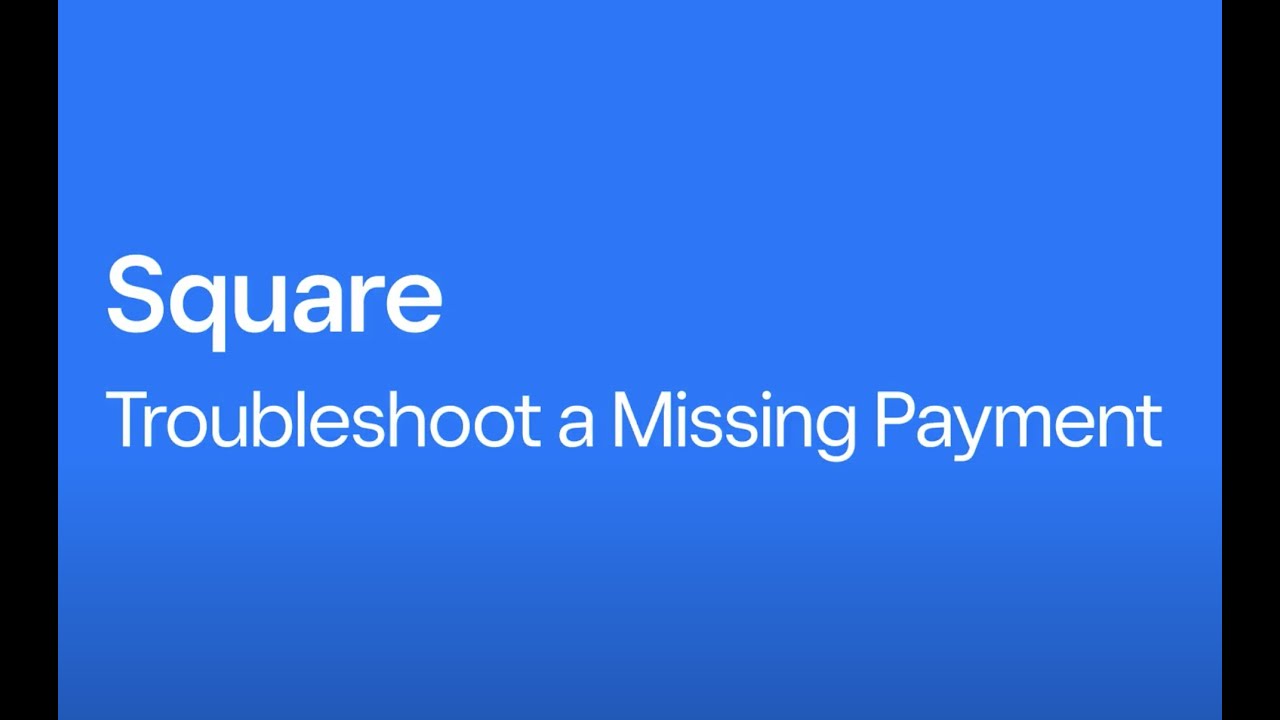 Troubleshoot a missing payment