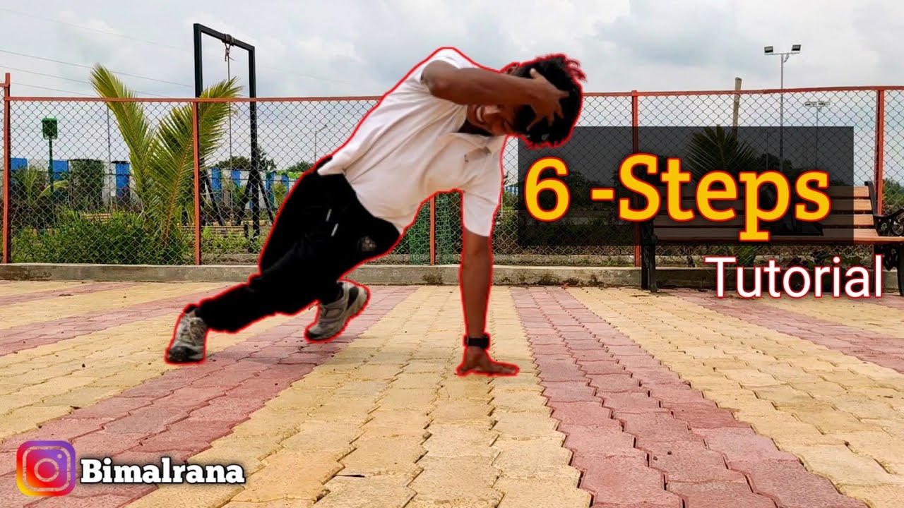 How to do 6 - steps by Bimal rana |  Bboying footwork tutorial