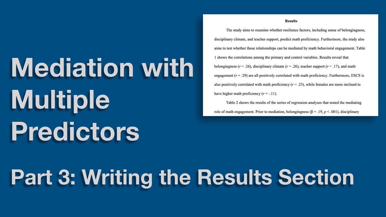 Mediation with Multiple Predictors Part 3 - Writing the Results Section