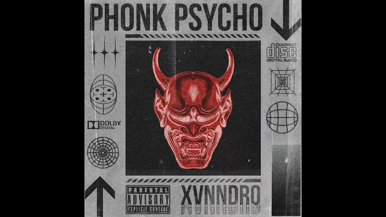 XVNNDRO - PHONK PSYCHO