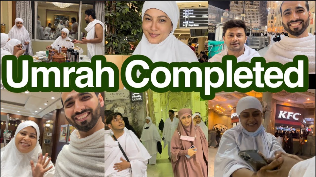 Umrah completed ALHUMDULILLAH 😇❤️ |Gauharkhan|Zaid|Awez|Shezaan Shaikh|Moonzarin|Anam|UMRAH 2022
