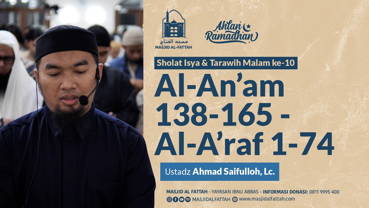 Sholat Isya & Tarawih Malam 10 Ramadhan 1447 H - Ustadz Ahmad Saifulloh, Lc.