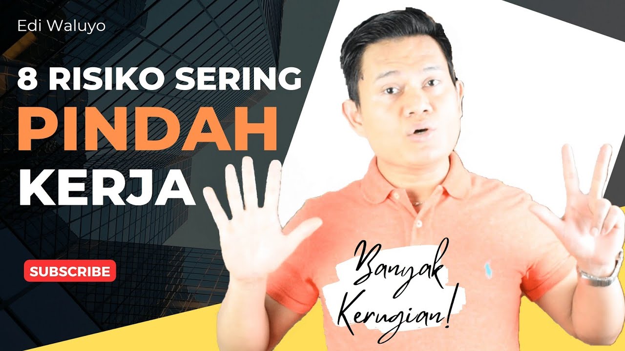 8 RISIKO PINDAH-PINDAH KERJA YANG TIDAK DISARANKAN!