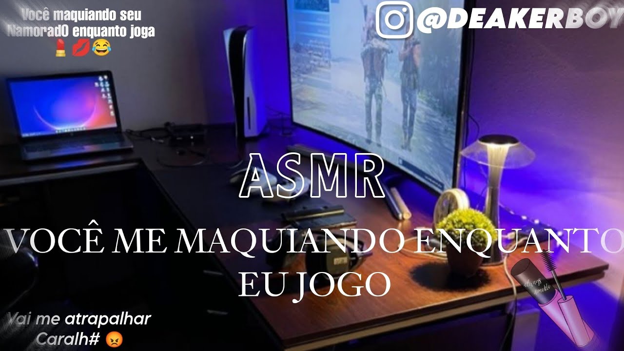 Asmr - Maquiando o Namorad0 Jogando 😡💄 Ciúmes
