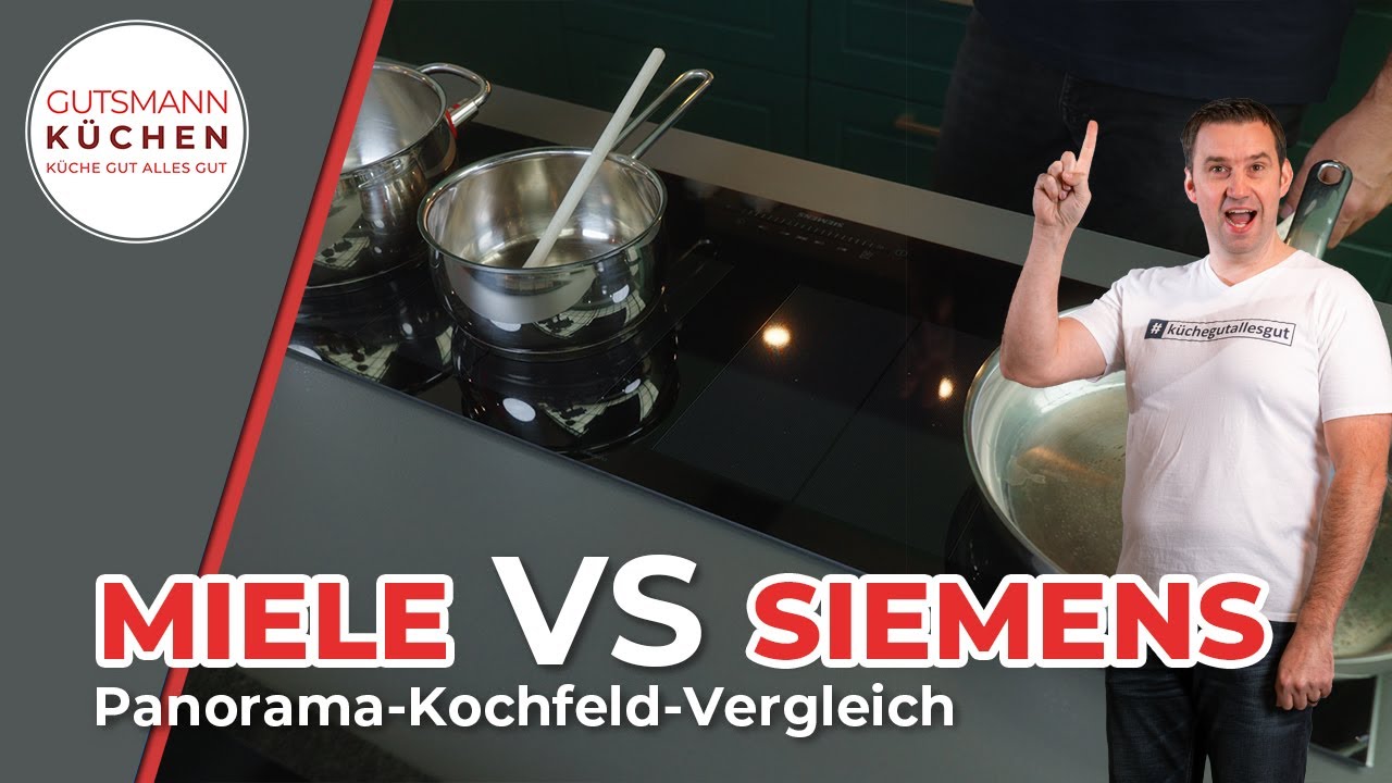 Panoramakochfelder im Vergleich: Siemens vs. Miele – Welches ist besser?