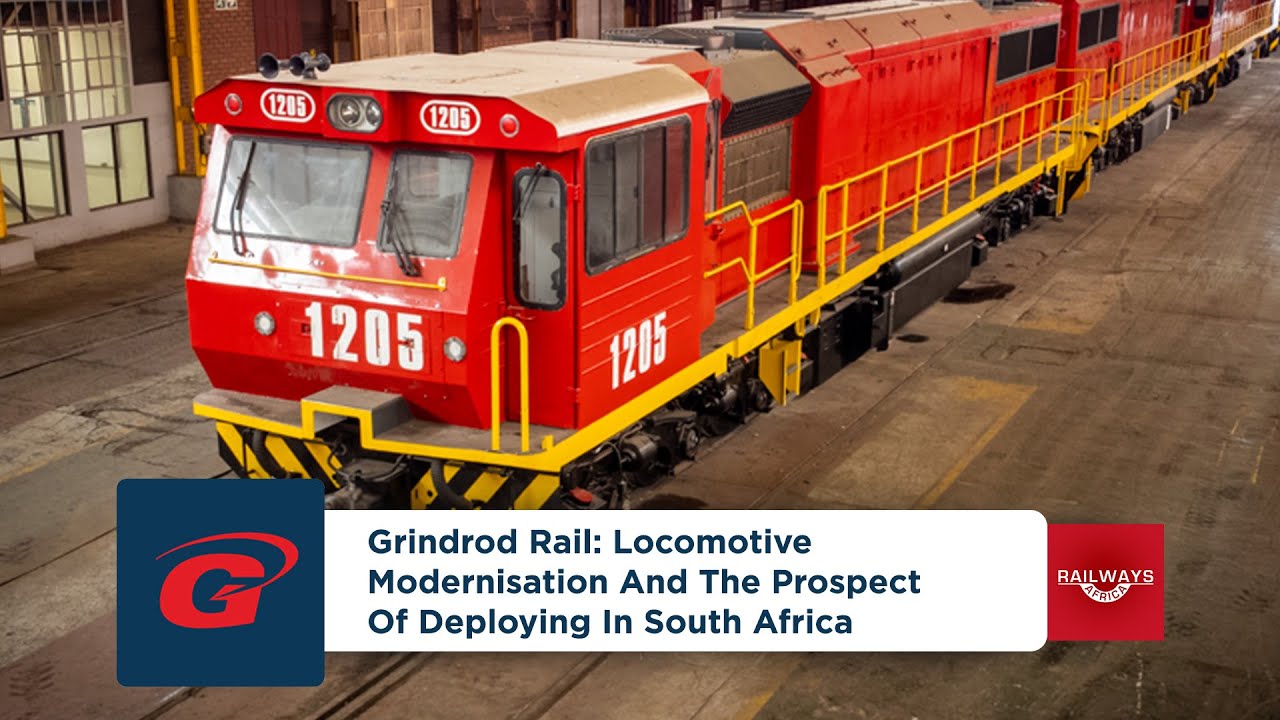 Grindrod Rail: Locomotive Modernisation And The Prospect Of Deploying In South Africa
