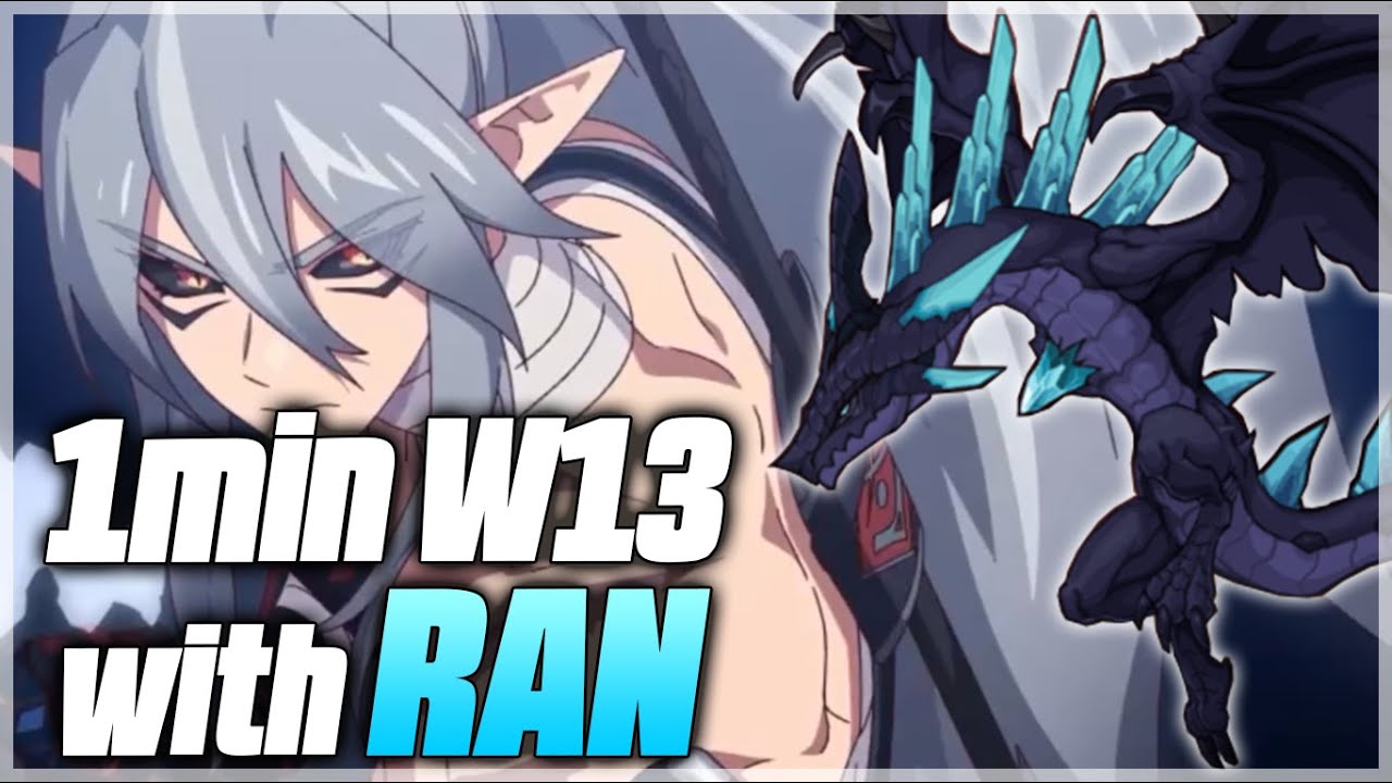 1min run WYVERN 13 with RAN!!! - Epic Seven