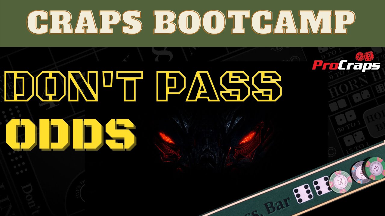 Dark Side Craps - Don't Pass Odds Demystified