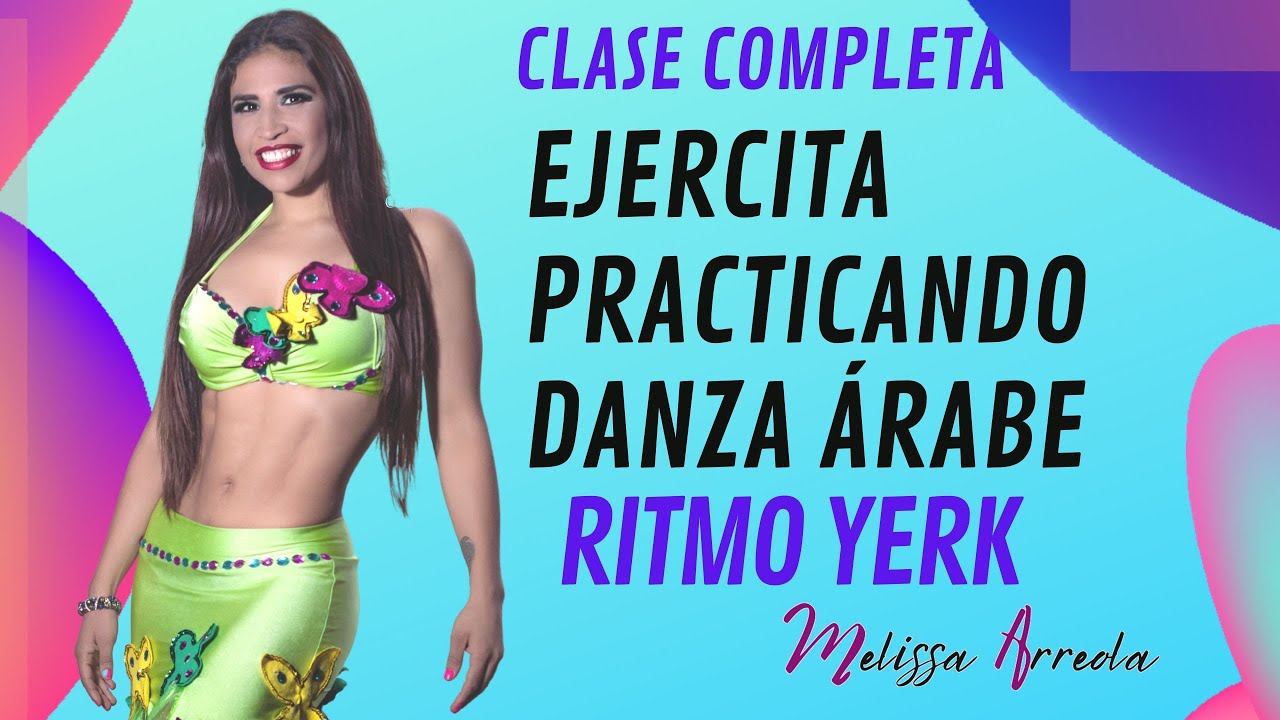 🎶💃❤️PASOS CREATIVOS PARA DANZA ÁRABE🎶💃❤️ - Ritmo Yerk - Ejercita practicando Danza Árabe