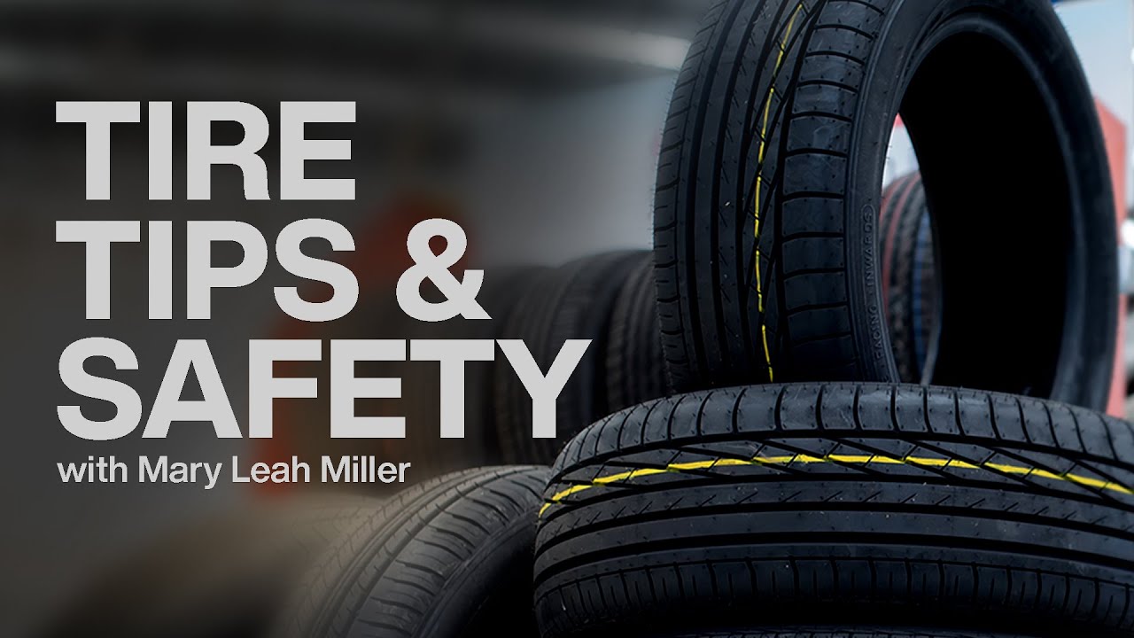 Defective Tires -  Tire Tips and Tire Safety with Mary Leah Miller